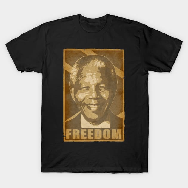 Nelson Nelson Mandela Freedom Propaganda Poster T-Shirt by Nerd_art